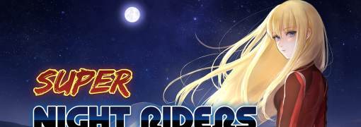 Super Night Riders