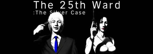 The 25th Ward: The Silver Case