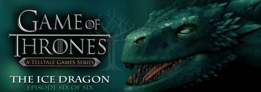 Game of Thrones: Episode Six - The Ice Dragon