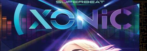 SUPERBEAT: XONiC