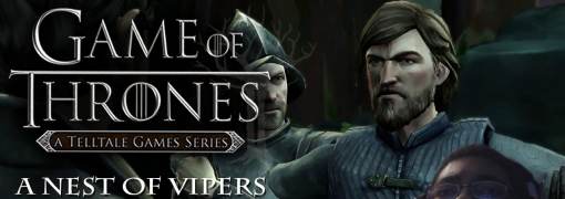 Game of Thrones: Episode Five - A Nest of Vipers