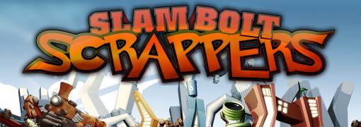 Slam Bolt Scrappers