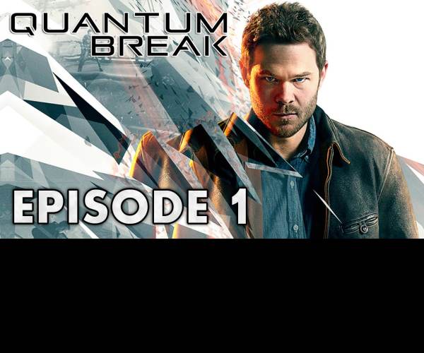 Quantum Break
