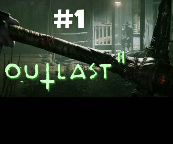 Outlast 2