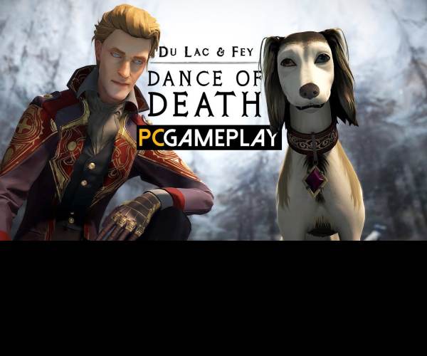 Dance of Death: Du Lac & Fey