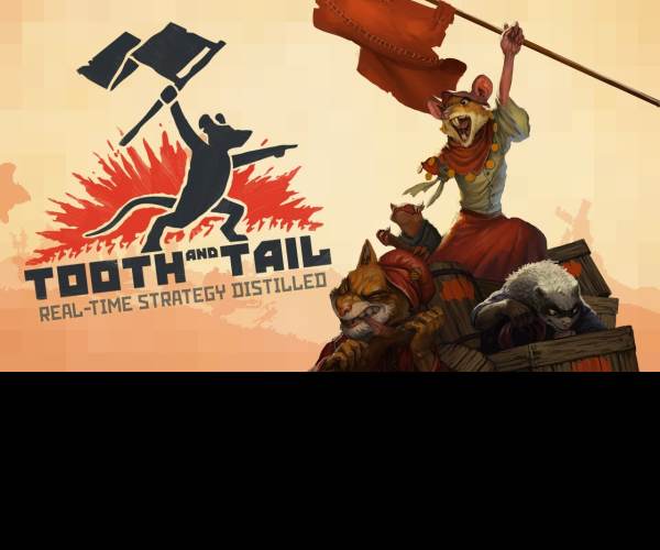 Tooth and Tail