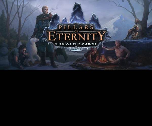 Pillars of Eternity: The White March