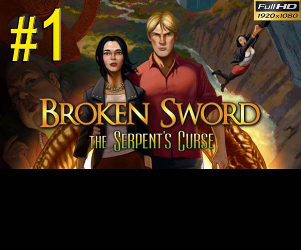 Broken Sword 5: The Serpents Curse