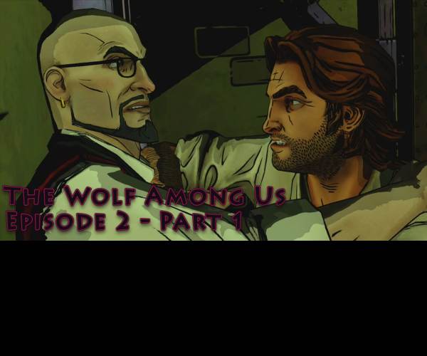 The Wolf Among Us: Episode 2