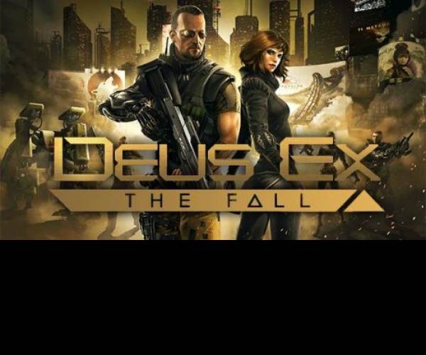 Deus Ex: The Fall