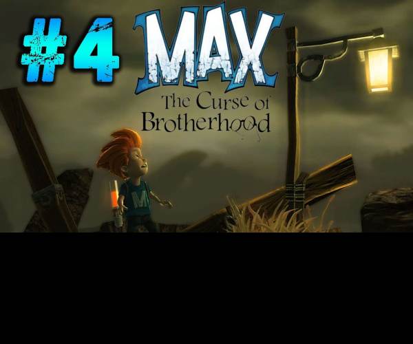 Max: The Curse of Brotherhood