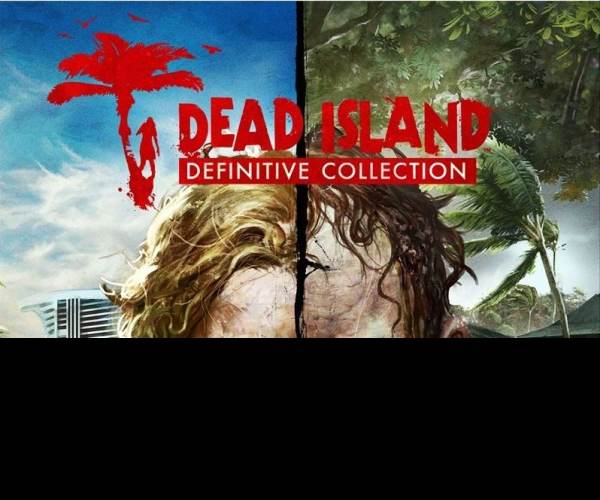 Dead Island: Definitive Collection