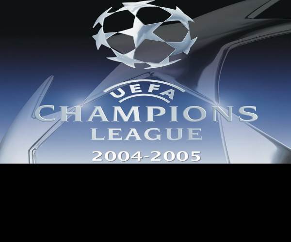 UEFA Champions League 2004 - 2005
