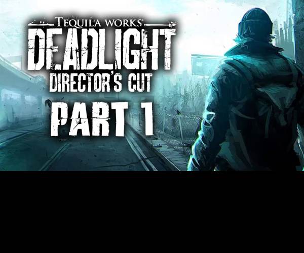 Deadlight: Director's Cut