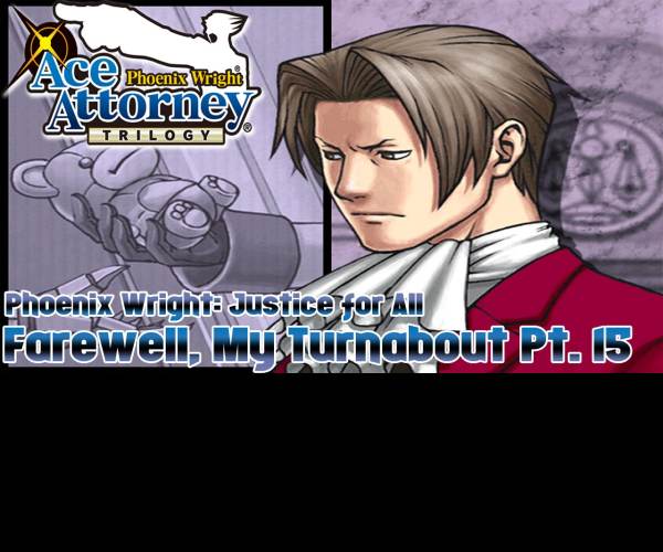 Phoenix Wright: Ace Attorney − Justice for All