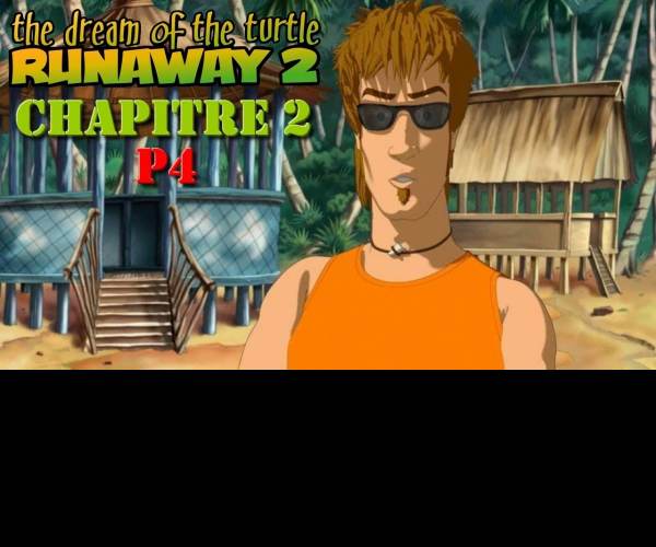 Runaway 2: The Dream of the Turtle