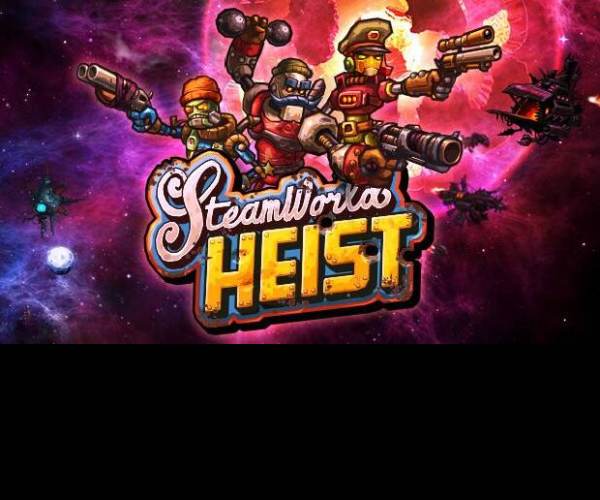 SteamWorld Heist