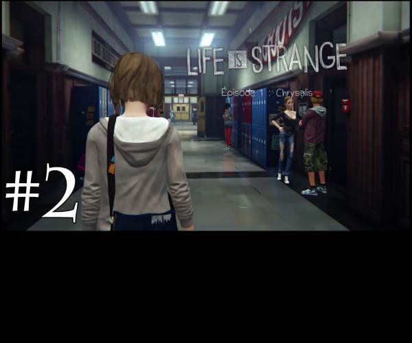 Life is Strange - Episode 1: Chrysalis
