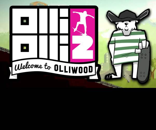 OlliOlli2: Welcome to Olliwood