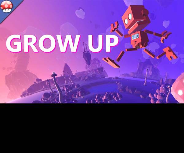 Grow Up