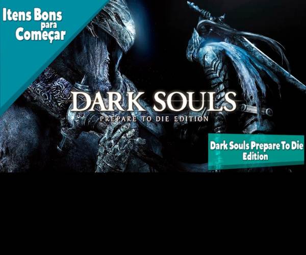 Dark Souls: Prepare to Die Edition