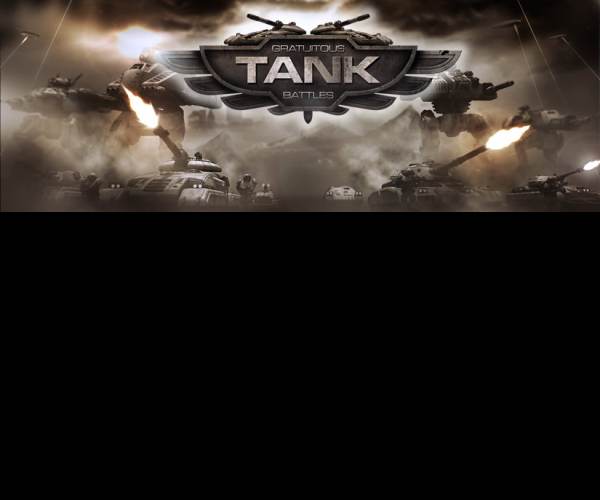 Gratuitous Tank Battles