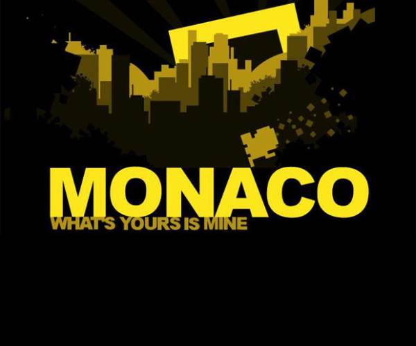 Monaco: What's Yours Is Mine