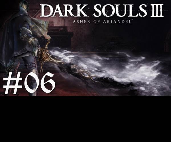 Dark Souls III: Ashes of Ariandel