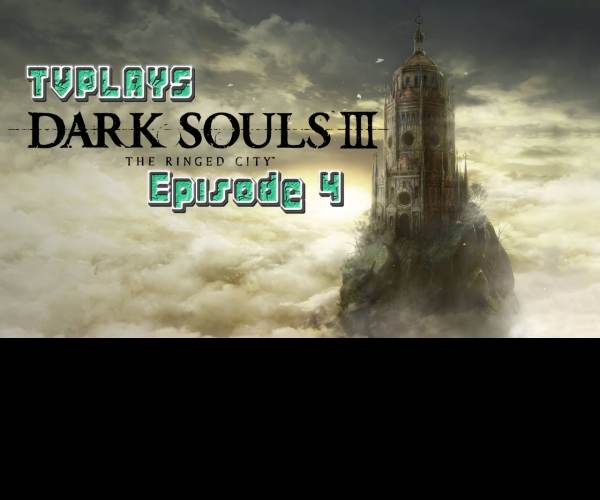 Dark Souls III: The Ringed City