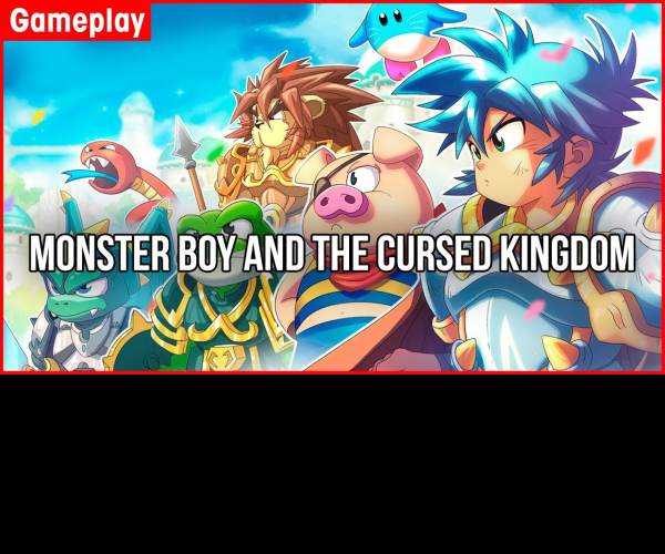 Monster Boy and the Cursed Kingdom