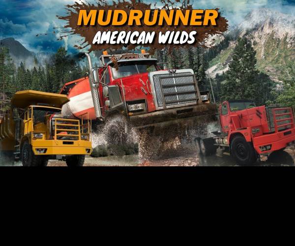 Spintires: Mudrunner - American Wilds
