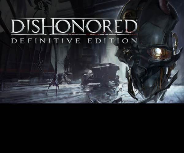 Dishonored Definitive Edition