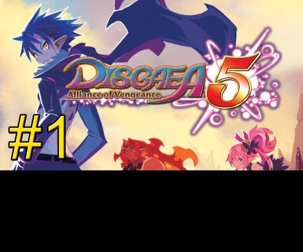 DISGAEA 5: ALLIANCE OF VENGEANCE