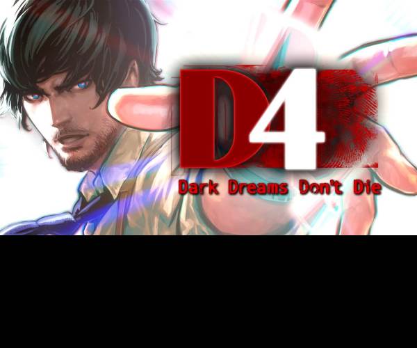 D4: Dark Dreams Don't Die