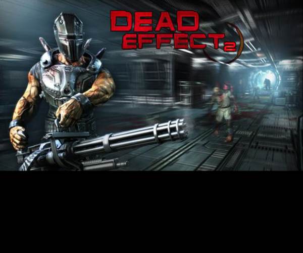 Dead Effect 2