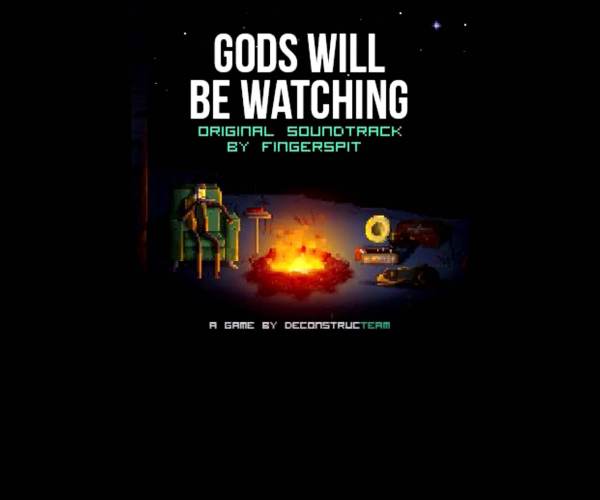 Gods Will Be Watching