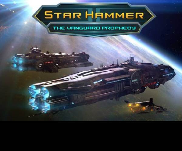 Star Hammer: the Vanguard Prophecy