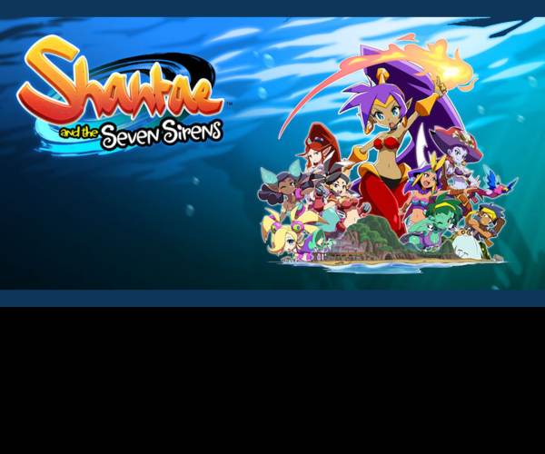 Shantae and the Seven Sirens
