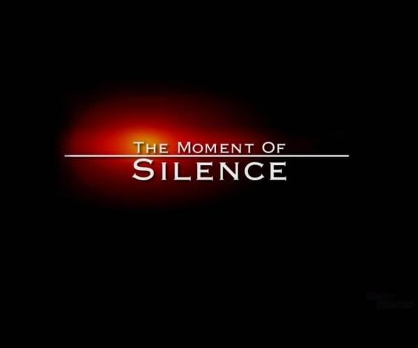 The Moment of Silence