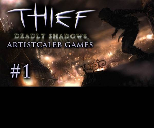 Thief 3: Deadly Shadows