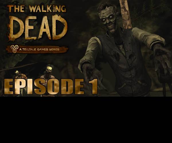 The Walking Dead: Epizoda #1