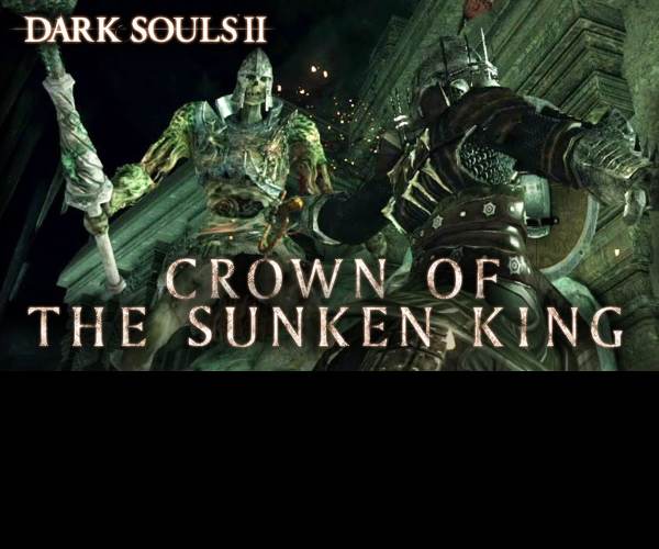 Dark Souls 2: Crown of the Sunken King