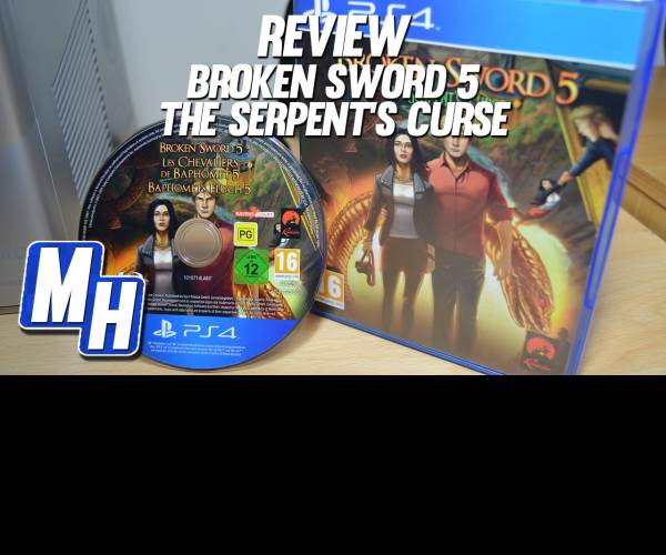 Broken Sword 5: The Serpents Curse