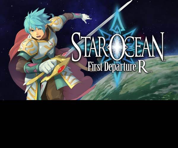 Star Ocean First: Departure R
