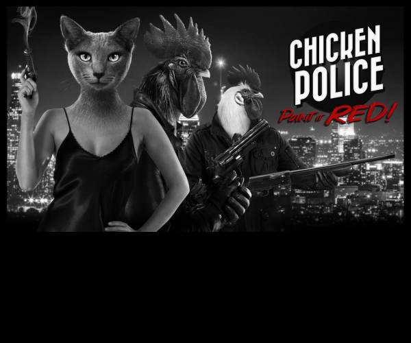 Chicken Police - Paint it RED!