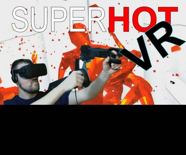 SUPERHOT VR