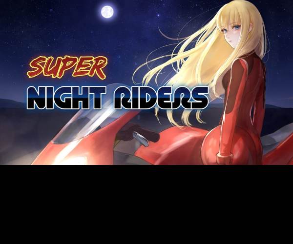 Super Night Riders