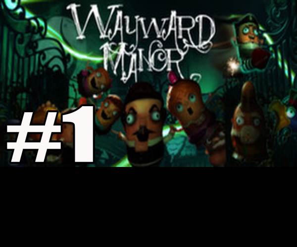 Wayward Manor