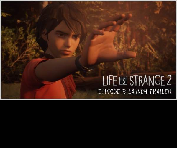 Life is Strange 2 - Episode 3