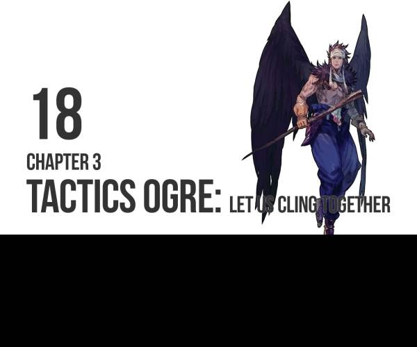 TACTICS OGRE: Let Us Cling Together